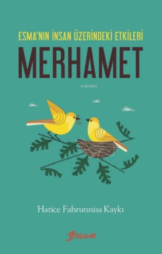 Merhamet Esma’nın İnsan Üzerindeki Etkileri