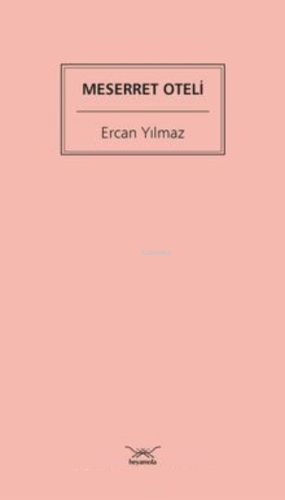 Meserret Oteli Ercan Yılmaz