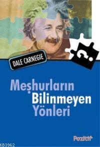 Meşhurların Bilinmeyen Yönleri
