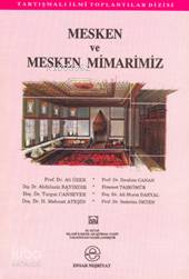 Mesken ve Mesken Mimarimiz Heyet