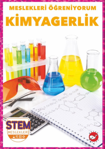 Meslekleri Öğreniyorum;Kimyagerlik Stem Meslekleri