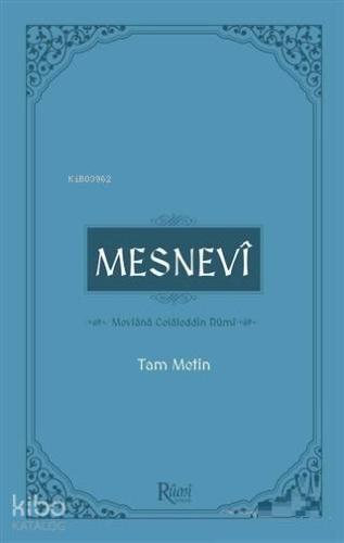 Mesnevi - (Tam Metin)