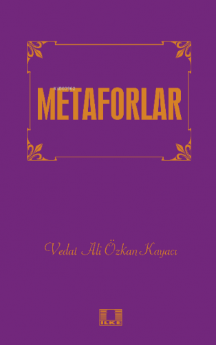 Metaforlar Vedat Ali Özkan Kayacı