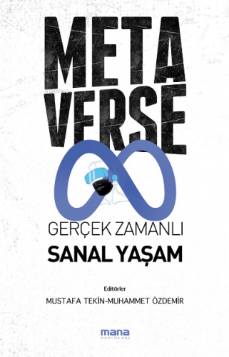 Metaverse & Gerçek Zamanlı Sanal Yaşam Mustafa Özdemir