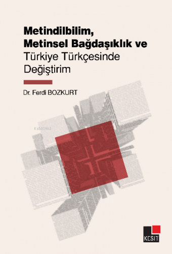 Metindilbilim, Metinsel Bağsaşıklık Ve Türkiye Türkçesinde Değiştirim