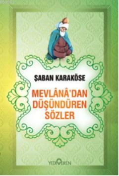 Mevlanadan Düşündüren Sözler Şaban Karaköse