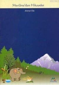 Mevlana'dan Hikayeler