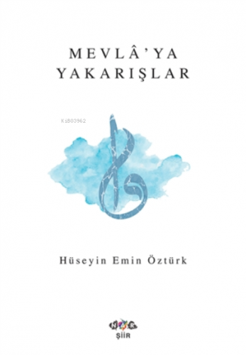 Mevla'ya Yakarışlar Hüseyin Emin Öztürk