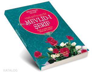 Mevlid-i Şerif - Yeni ve Eski Metin Sözlük İlaveli; Vesiletü'n-Necat S