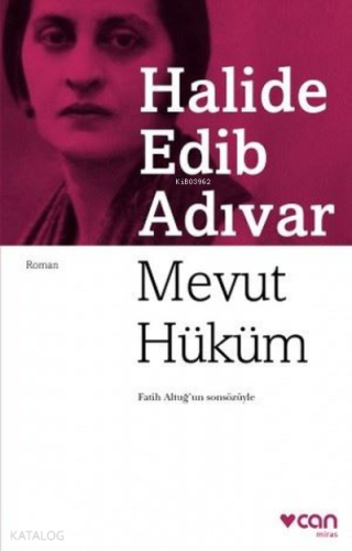 Mevut Hüküm Halide Edip Adıvar