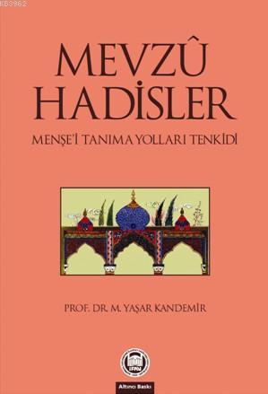 Mevzu Hadisler Mehmet Yaşar Kandemir