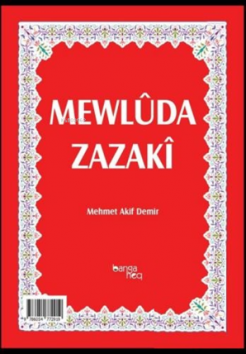 Mewluda Zazaki Mehmet Akif Demir