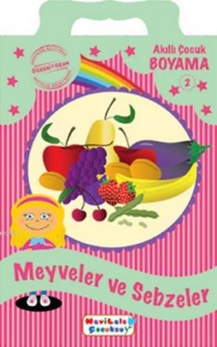 Meyveler ve Sebzeler; Boyama Kitabı - 2