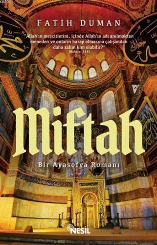 Miftah ; Bir Ayasofya Romanı Fatih Duman