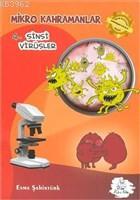 Mikro Kahramanlar 4 - Sinsi Virüsler