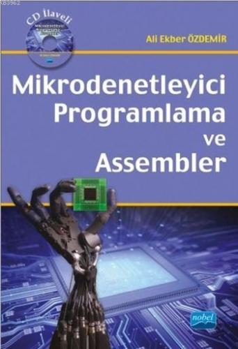 Mikrodenetleyici Programlama ve Assembler (CD İlaveli)