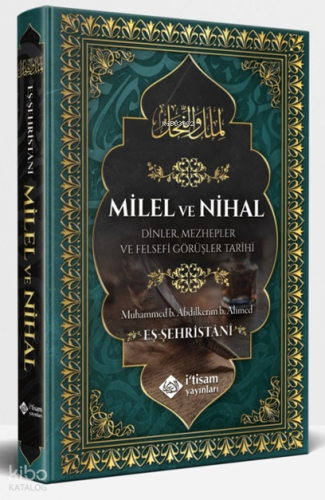 Milel ve Nihal (Ciltli);Dinler, Mezhepler ve Felsefi Görüşler Tarihi م