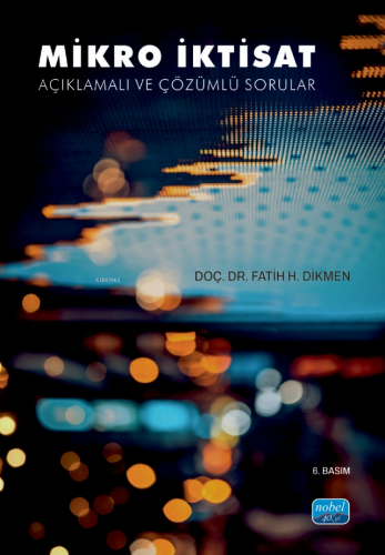 Milkro İktisat;Açıklamalı ve Çözümlü Sorular