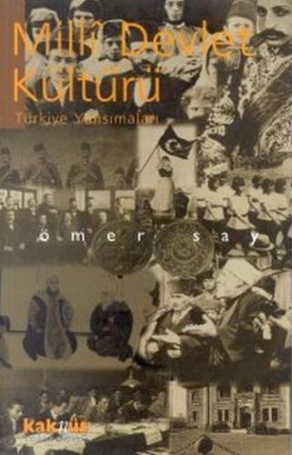 Milli Devlet Kültürü; Türkiye Yansımaları
