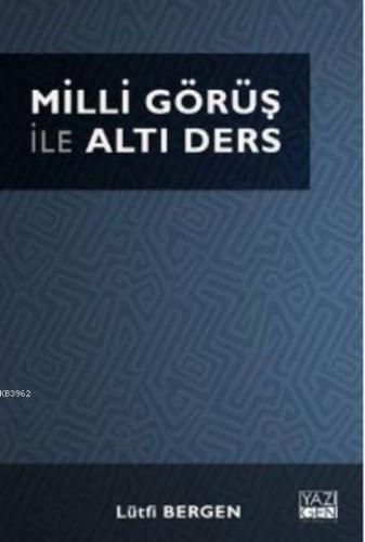 Milli Görüş ile Altı Ders