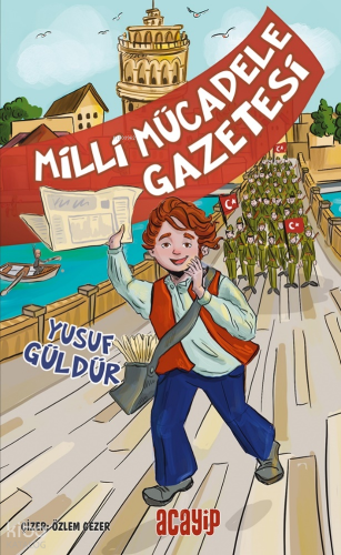 Milli Mücadele Gazetesi Yusuf Güldür