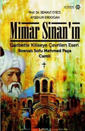 Mimar Sinan'ın Gurbette Kiliseye Çevrilen Eseri Ayşenur Erdoğan