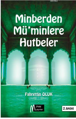 Minberden Müminlere Hutbeler