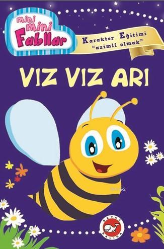 Mini Mini Fabllar Vız Vız Arı