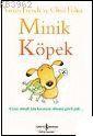 Minik Köpek; Cesur Olmak İçin Kocaman Olmana Gerek Yok