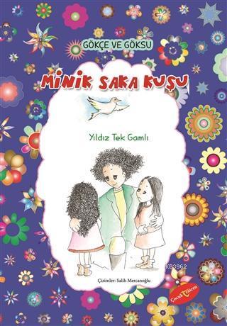 Minik Saka Kuşu - Gökçe ve Göksu