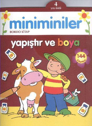 Miniminiler Bordo Kitap Yapıştır ve Boya; 4 Yaş Üstü