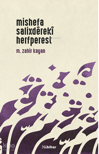 Mishefa Salixdêrekî Herfperest M. Zahir Kayan