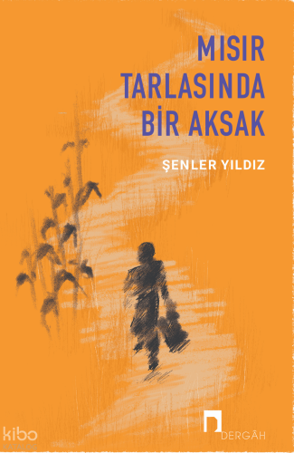 Mısır Tarlasında Bir Aksak Şenler Yıldız