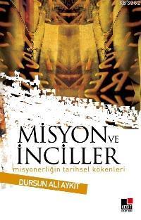 Misyon ve İnciller; Misyonerliğin Tarihsel Kökenleri