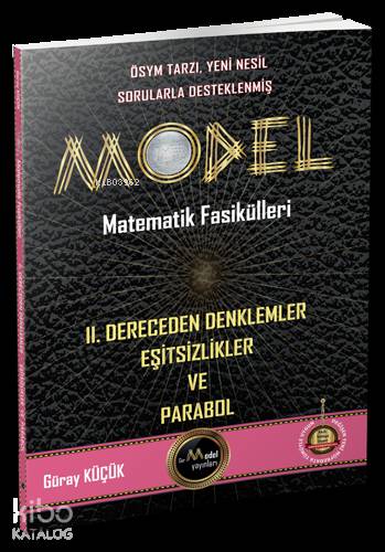 Model Yayınları Matematik Fasikülleri 2. Dereceden Denklemler Eşitsizlikler ve Parabol Model