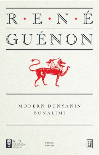 Modern Dünyanın Bunalımı René Guénon