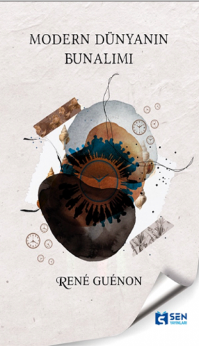 Modern Dünyanın Bunalımı