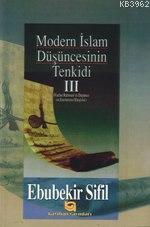 Modern İslam Düşüncesinin Tenkidi 3 Ebubekir Sifil