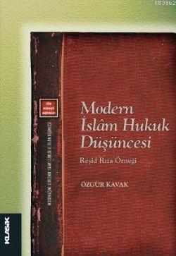 Modern İslam Hukuk Düşüncesi Özgür Kavak