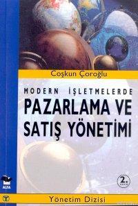 Modern İşletmelerde Pazarlama ve Satış Yönetimi
