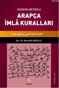 Modern Metodla Arapça İmlâ Kuralları Nusrettin Bolelli