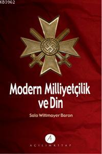 Modern Milliyetçilik ve Din Salo Wittmayer Baron