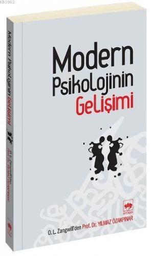 Modern Psikolojinin Gelişimi Yılmaz Özakpınar