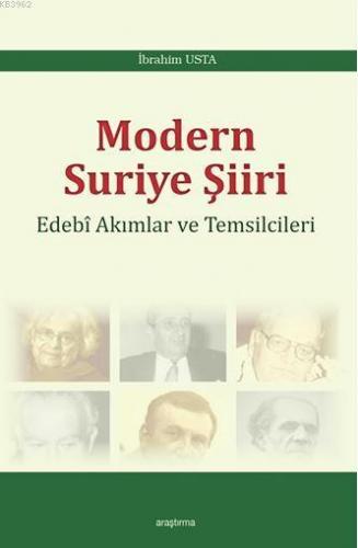 Modern Suriye Şiiri; Edebi Akımları ve Temsilcileri