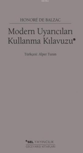 Modern Uyarıcıları Kullanma Kılavuzu