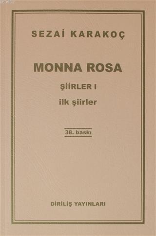 Monna Rosa Şiirler 1; İlk Şiirleri