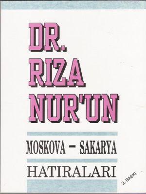 Moskova Sakarya Hatıraları Rıza Nur