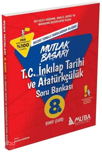 Muba Yayınları 8. Sınıf LGS TC İnkılap Tarihi ve Atatürkçülük Mutlak Başarı Soru Bankası