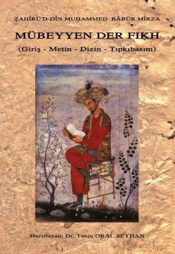 Mübeyyen Der Fıkh; Giriş - İnceleme - Metin - Sözlük - Tıpkıbasım