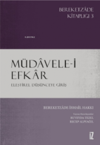 Müdâvele-i Efkâr;Eleştirel Düşünceye Giriş